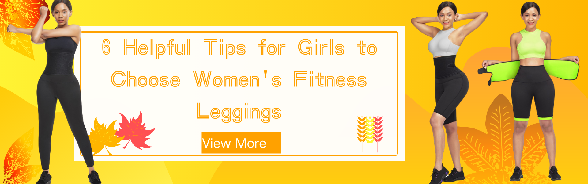 6 Helpful Tips for Girls to Choose Women's Fitness Leggings