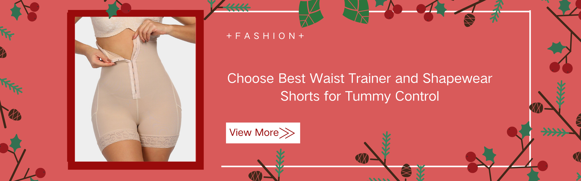 Choose Best Waist Trainer and Shapewear Shorts for Tummy Control